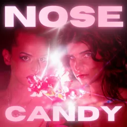 Nose Candy Podcast artwork