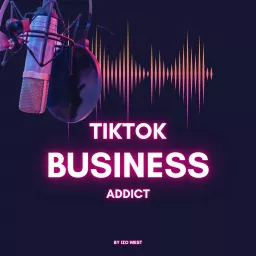 TikTok Business Addict