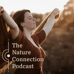 The Nature Connection Podcast