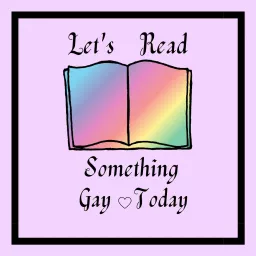 Let's Read Something Gay Today