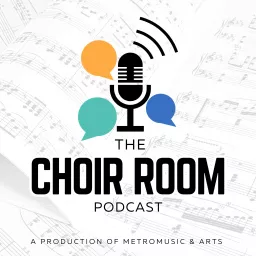 The Choir Room Podcast