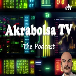 AkrabolsaTV - The podcast