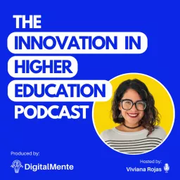 The Innovation in Higher Education Podcast