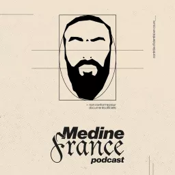 Medine France Podcast