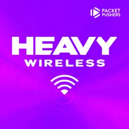Heavy Wireless Podcast artwork