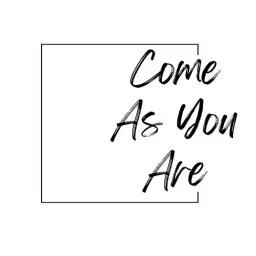 Come As You Are Podcast artwork