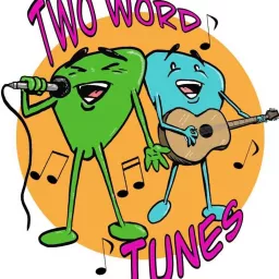 Two word tunes Podcast artwork