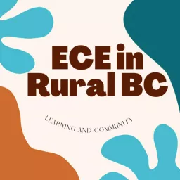 ECE in Rural BC Podcast artwork
