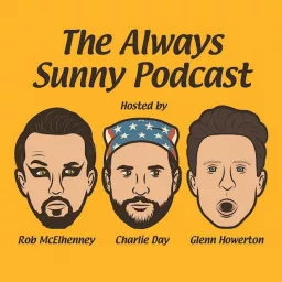 The Always Sunny Podcast artwork