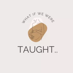 What if we were taught..