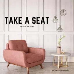 Take A Seat Podcast artwork