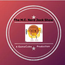 The MC Nerd Jock Show Podcast artwork