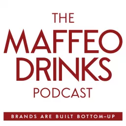 The MAFFEO DRINKS Podcast artwork