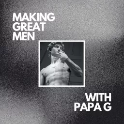 Making Great Men