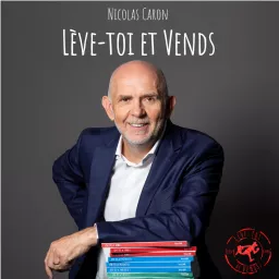 Lève-toi et Vends ! Podcast artwork