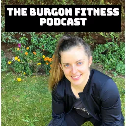 The Burgon Fitness Podcast artwork