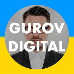 Gurov Digital 💙💛 Podcast artwork