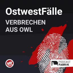 OstwestFälle - der True-Crime-Podcast der Neuen Westfälischen artwork