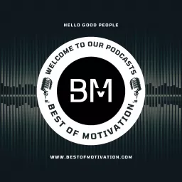 Best Of Motivation Podcast artwork