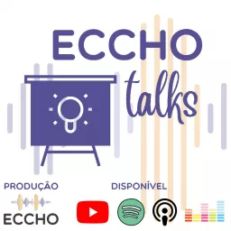 EcchoTalks Podcast artwork