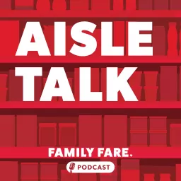 Aisle Talk Podcast artwork