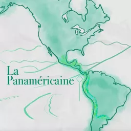 La Panaméricaine Podcast artwork