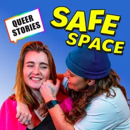 Safe Space Podcast artwork