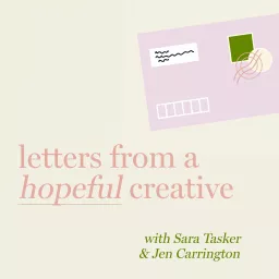 Letters From A Hopeful Creative Podcast artwork