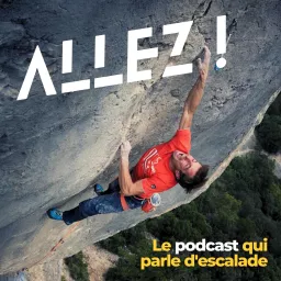 Allez ! Le podcast qui parle d'escalade artwork