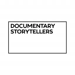 Documentary Storytellers Podcast artwork