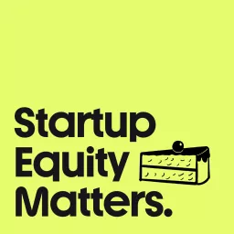 Startup Equity Matters