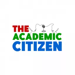 The Academic Citizen Podcast artwork
