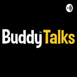 BuddyTalks Podcast artwork