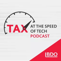 Tax at the Speed of Tech Podcast Series