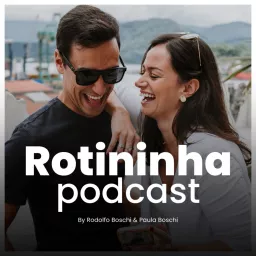 Rotininha Podcast