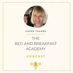 The Bed and Breakfast Academy Podcast