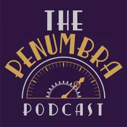The Penumbra Podcast artwork