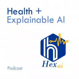 Health and Explainable AI Podcast artwork