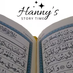 Hanny's StoryTime - Islamic Stories from the Qur'an Podcast artwork