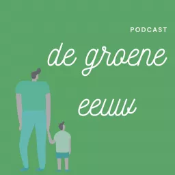De Groene Eeuw Podcast artwork
