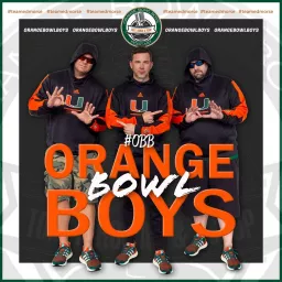 Orange Bowl Boys: A Miami Hurricanes Podcast artwork