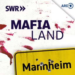 MAFIA LAND - Die deutsche Spur