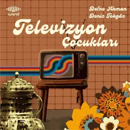 Televizyon Çocukları Podcast artwork