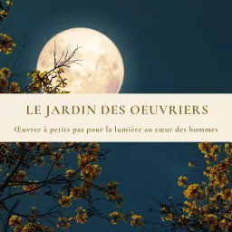 Le Jardin des Oeuvriers