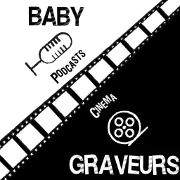 Baby Graveurs Podcast artwork