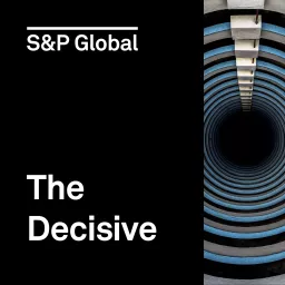 The Decisive Podcast: Insights and analysis to empower confident decision-making.