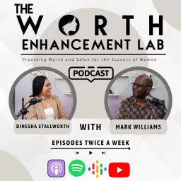 The Worth Enhancement Lab Podcast artwork