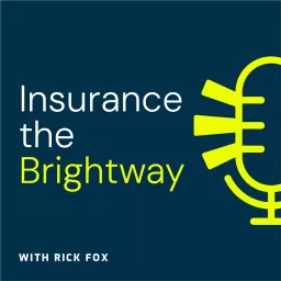 Insurance The Brightway Podcast artwork