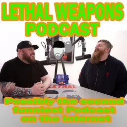 Lethal Weapons Stand-up Comedy Podcast artwork