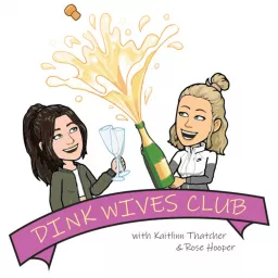 DINK Wives Club Podcast artwork